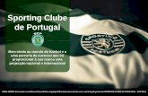 Sporting Clube de Portugal · Mais de 3 milhões de Sportinguistas em contacto com a sua marca Invista no Clube que leva a sua marca a mais de 3 milhões de portugueses O Futebol
