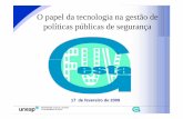 O papel da tecnologia na gestão de políticas públicas de ... Encontro/vecchiato.pdf · Toxicology Research Support Services Um dos objetivos principais do GestaFUV é o desenvolvimento