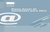 Plano Anual de Atividades para 2011 - uab.ptAnual+Atividades+2011.pdf · A preparação do Plano Anual de Atividades para 2011 tem em atenção não só o Programa do XVIII Governo
