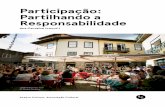 Participação: Partilhando a Responsabilidade Carvalho... · também de inclusão dos sectores sociais mais marginalizados, ... cionada para a tomada de decisões de domínio público.