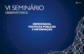 E-Book VI Seminário - Início - Instituto Humanitas ... · VI Seminário: Democracia, Políticas Públicas e Informação Comissão Técnico-Científica Bel. Rodrigo Rodrigues Rangel
