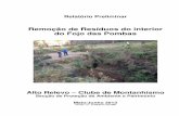Remoção de Resíduos do interior do Fojo das Pombas · torno do Fojo das Pombas em Valongo no início de Maio de 2013 e pelo “despejo” ... de ação contendo ... relação de