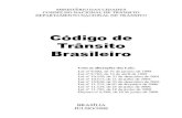 Código de Trânsito Brasileiro - Prefeitura de São Gonçalo · O Código de Trânsito Brasileiro, com o texto atualizado da Lei 9.503 de 23 de setembro de 1997, as resoluções