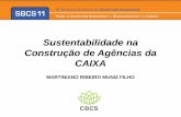 Sustentabilidade na Construção de Agências da CAIXA · Admissão de cão -guia no interior das agência ...  ... - Revista PINI Web