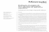 Mining - repositorio.ufop.br · O desenvolvimento de uma meto-dologia, usando como ferramenta um aplicativo de mineração para os serviços em mina subterrânea, tem o objetivo de