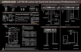 LNT50-M Leitor de Controle de Acesso Proﬁssional · 6 Leitor de Controle de Acesso e Controladora 7 Campainha Antes de energizar os equipamentos, ...