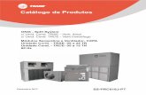 Catálogo de Produtos - Heating and Air … - Split System 4 Descrição dos Modelos 9 Dados Gerais Módulos 11 Capacidades de Refrigeração 13 Filtros de Ar Módulo Serpentina 26