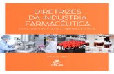 Diretrizes da Indústria Farmacêutica - crf-pr.org.br · outro levantamento, promovido pela Associação Brasileira das Indústrias de Química Fina, Biotecnologia e suas Especialidades,