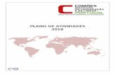 PLANO DE ATIVIDADES 2018 - instituto-camoes.pt · g) Assegurar a coordenação da elaboração de relatórios sobre as atividades desenvolvidas nos domínios da língua e da cultura