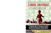 A HISTÓRIA DA DÍVIDA externa brasileira, Reinaldo ... · da; se foi um órgão público, a dívida é pública. Já quando falamos que uma dívida é interna ou externa, nos referimos