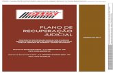 PLANO DE RECUPERAÇÃO JUDICIAL - valorconsultores.com.br · O Plano de Recuperação Judicial é composto de 03 partes que se complementam e ... empenho da empresa como um todo na