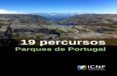Parques de Portugal - icnf.pt · índice 01 02 16 21 25 33 45 53 60 68 73 79 86 92 102 Mapa da distribuição espacial dos Parques Parque Nacional da Peneda-Gerês Parque Natural