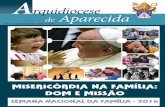 1 Revista Arquidiocese - arqaparecida.org.br · O mês de agosto é muito especial para a Igreja no Brasil, pois é todo voltado à reflexão sobre as vocações (sacerdotais, religio-