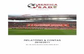 RELATÓRIO & CONTAS 2010/2011 - Sistema de difusão de ...web3.cmvm.pt/sdi2004/emitentes/docs/PC36119.pdf · escolha do parceiro que irá transmitir os jogos da equipa de futebol