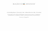 Condições Gerais de Abertura de Conta - bancoinvest.pt · 1- O presente Contrato regula as relações estabelecidas entre o BANCO INVEST, S.A. (doravante BANCO ) e o CLIENTE , o