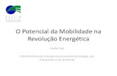 O Potencial da Mobilidade na Revolução ... - Ambiente Online · 4.ª CONFERÊNCIA DA MOBILIDADE URBANA Preparar a Cidade para a Mobilidade do Futuro: Dos Modos Suaves à Mobilidade