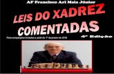 AF Francisco Ari Maia Júnior - ligabrasileiradexadrez.com.br do Xadrez comentadas... · montar e reformar o texto deste livro. Aos companheiros jogadores de xadrez que sempre com