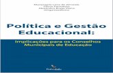 POLÍTICA E GESTÃO EDUCACIONAL: MUNICIPAIS DE EDUCAÇÃOebookspedroejoao.com.br/wp-content/uploads/2018/05/LivroMariangel... · CONSELHEIROS MUNICIPAIS DE EDUCAÇÃO NO CONTEXTO