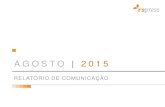 A G O S T O | 2015 - Sociedade Brasileira de Geriatria e ...sbgg.org.br/wp-content/uploads/2014/10/1441723147_SBGG_agosto... · Projeto SBGG vai às Escolas + Concurso Cultural “Como