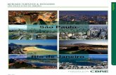  · Paulo, à semelhança da cidade do Rio de Janeiro, é um dos mais importantes destinos turisticos do Brasil Emquanto o Rio de Jameiro consegue complementar o mercado corporativo