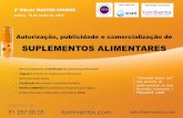 SUPLEMENTOS ALIMENTARES - formiventos.com · • Que condições cumprir para o uso de declarações nutricionais e propriedades saudáveis na publicidade e rotulagem de suplementos