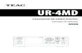 UR-4MD - teacmv.jp · fichas, tomadas e no ponto de saída do aparelho. 5 ... o Os interruptores de contacto externos podem ser uti-lizados para controlar a gravação ... de armazenamento