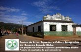 Centro de Artes, Esportes e Cultura Integradas do Cruzeiro ... de Música no Cruzeiro.pdf · restauro do edifício antigo existente e construção de um novo anexo, com ampliação
