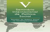 Seminário Internacional de Política v... · PDF filepela sociabilidade capitalista na contemporaneidade, que tensionam o campo da cidadania e dos direitos sociais e colocam a política