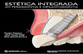 ESTÉTICA INTEGRADA - dentalcremer.com.br · de implante imediato logo após a exodontia, é preciso verificar se existe a presença de osso lingual/palatino e de pelo menos 3 mm