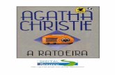 Agatha Christie - A Ratoeira (pdf)(rev) · do palco) da sala de jantar. Á D há uma grande lareira e, ao fundo, um banco de parede, sob a janela, e um radiador. A sala está mobiliada