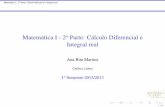 Matemática I - Resumos.net · Matemática I - 2a Parte: Cálculo Diferencial e Integral real Cálculo Diferencial Real (uni-dimensional) Funções Uma função é uma correspondência