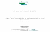 Modelo de Projeto NasceRIO - cbhmedioparaiba.org.br · de seu Escritório de Projetos, para incentivar a preservação e a restauração das Áreas de Preservação Permanente –