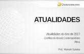 ATUALIDADES - qcon-assets-production.s3.amazonaws.com · Atualidades do Ano de 2017 Conflitos do Mundo Contemporâneo África . Conflitos do Mundo Contemporâneo ... em 3 de julho