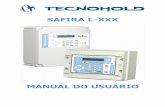 SAFIRA L-XXX - zeusdobrasil.com.br · endereçáveis responsáveis pela lógica de detecção e alarme do sistema, as proteções contra curto-circuito e tensões transientes na linha,