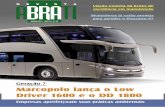 Marcopolo lança o Low Driver 1600 e o DD 1800 - abrati.org.brabrati.org.br/uploads/arquivos/42-ABRATI-Rev-65.pdf · equipamentos voltados à segurança das operações. A Mercedes-Benz