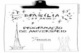PROGRAMACAO DE ANIVERSÁRIO - Agência Brasília · de Brasília do Cinema Brasileiro, ... Estação Terminal Samambaia ... Vila Planalto 60 anos Praça Nelson Corso Às 20 horas