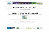 Membro desde 2003 Organizador da prova Rio Va´a desde 2002 ... · Rio Va’a 2016 - Aito Va’a Brasil 2016 6/17 V1R (Va´a individual com leme de qualquer modelo) Provas abertas