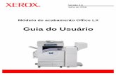 Guia do Usuário - Xeroxdownload.support.xerox.com/pub/docs/WC7232_WC7242/userdocs/any-os/... · Como carregar grampos no Criador de livretos 1-8 Como carregar grampos no Grampeador