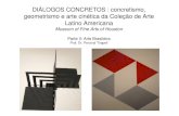 DIÁLOGOS CONCRETOS : concretismo, geometrismo e arte ... · Waldemar Cordeiro Idéia visível , 1956. tinta e massa s. madeira, 1m x1m. Nasceu em Roma em 1925 – São Paulo 73.