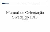 Manual de Orientação Sweda do PAFsistemas.sweda.com.br/downloads/352.pdf · Manual de Orientação Sweda do PAF (Versão 01.06) Funções Sweda para a implementação do PAF-ECF