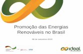 Promoção das Energias Renováveis no Brasil§ão_das_Energias... · Seção 3.7 Módulo 3 PRODIST –ANEEL Norma da Distribuidora. Nível de clareza 08/09/2015 13 5% 20% 67% 8%