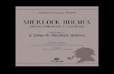 VOLUME 3 A Volta de Sherlock Holmes - A volta... · ... o assassinato de Ronald Adair, tal como ... o desaparecimento de Holmes nunca deixei de ler com ... whist e que as cartas haviam