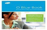 O Blue Book - pfizer.com · 4 O nosso compromisso Na Pfizer, contamos consigo para manter a nossa reputação e os nossos padrões elevados, assumindo a responsabilidade do desempenho