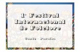 1º Festival Internacional de Folclorequeroincentivar.com.br/wordpress/wp-content/uploads/2014/02/... · internacionais, festejos de Sant’Anna, exposição e comercialização de