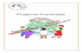 Projecto Curricular - isabelportefolio.files.wordpress.com · 1. INTRODUÇÃO O Projecto Curricular de Agrupamento constitui um conjunto de ... distribuídos pelos diferentes anos