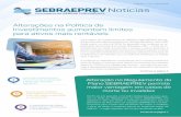 SEBRAEPREV 1 SEBRAEPREV Notícias - …sebraeprevidencia.com.br/wp-content/uploads/2013/07/SEBRAEPREV... · semanal de seus investimentos na área restri-ta ao Participante, no próprio