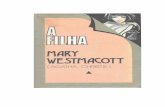 59 - Agatha Christie - A Filha - kbook.com.br · AGATHA CHRISTIE escrevendo sob o nome Mary Westmacott A FILHA Tradução de CARMEN VERA CIRNE LIMA EDITORA NOVA FRONTEIRA  ...