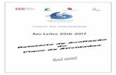Ano Letivo 2016-2017 - aege.pt · Relatório de avaliação do Plano de Atividades do Agrupamento - 2016-2017 ... Número de Atividades por ano letivo Avaliação do Plano de Atividades