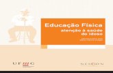 educacao fisica modulo saude idoso - Núcleo de Educação ... · PDF fileEducação física : atenção à saúde do idoso / Daniela Coelho Zazá e ... ISBN: 978-85-60914-16-6 1.