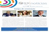 Tempo de renovação - ILSI Brasililsibrasil.org/wp-content/uploads/sites/9/2016/10/2016-1.pdf · que chegam uma administração focada na missão do ILSI, em sempre priorizar a ciência